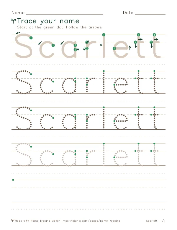 Page 1 of the Scarlett name tracing worksheet: Scarlett written six times in dotted letters on handwriting lines, with green start dots and numbered arrows on the first copy