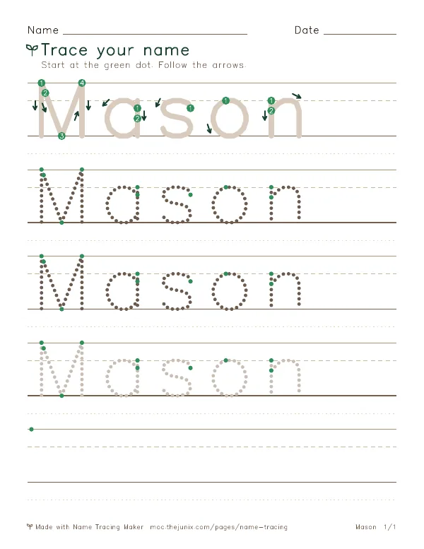 Page 1 of the Mason name tracing worksheet: Mason written six times in dotted letters on handwriting lines, with green start dots and numbered arrows on the first copy