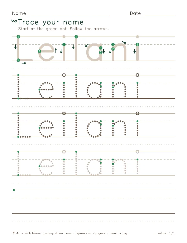 Page 1 of the Leilani name tracing worksheet: Leilani written six times in dotted letters on handwriting lines, with green start dots and numbered arrows on the first copy