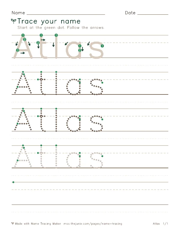Page 1 of the Atlas name tracing worksheet: Atlas written six times in dotted letters on handwriting lines, with green start dots and numbered arrows on the first copy
